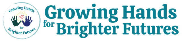 Growing Hands for Brighter Futures