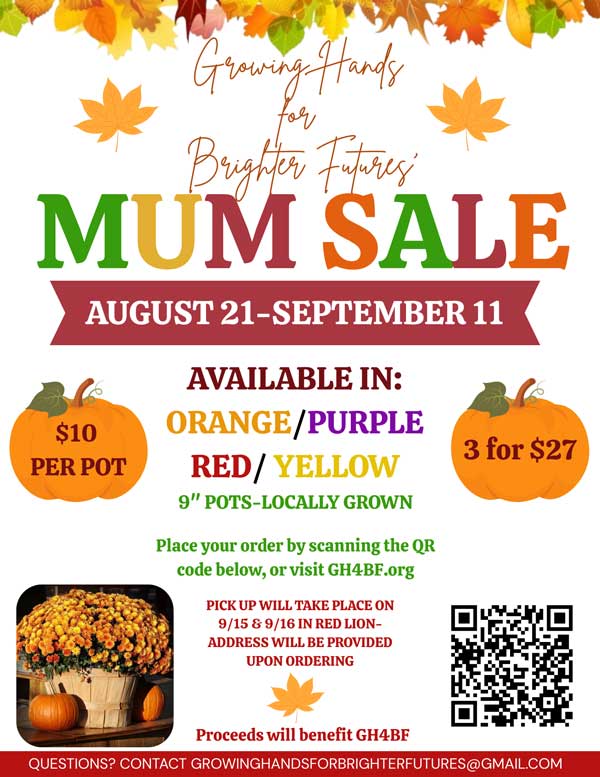 GH4BF Fall Mum Fundraiser flyer featuring 9-inch mums in red, orange, yellow, and purple with pricing and order deadline of September 11; pickup September 15–16 in Red Lion